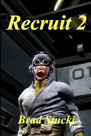 Recruit 2: A Space Opera