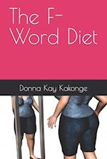 The F-Word Diet 