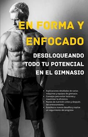 En forma y enfocado