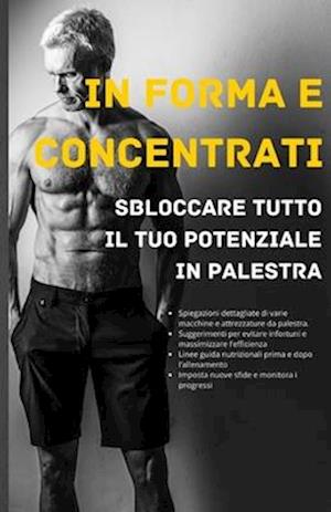 In forma e concentrati