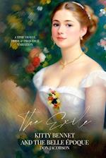 The Exile: Kitty Bennet and the Belle Époque: A Time Travel Pride and Prejudice Variation 