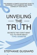 Unveiling the Truth: Secrets They Don't Want You to know About Type 2 Diabetes 