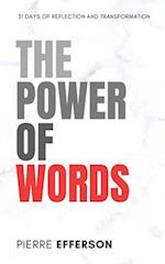 The Power of Words: 31 Days of Reflection and Transformation 