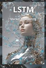 LSTM for Market Forecasting: A Python deep learning guide 