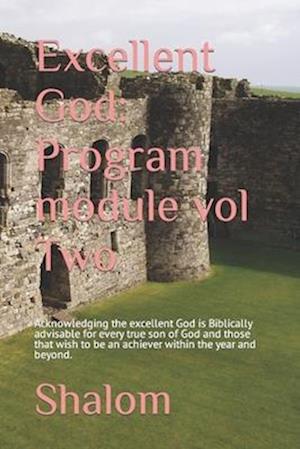 Excellent God: Program module vol Two