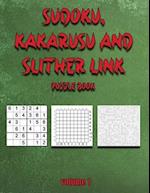 Sudoku, Kakarusu and Slither Link puzzle book