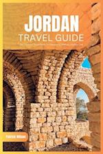 Jordan Travel Guide 2024: The Ultimate Travel Book To Uncovering Jordan's Hidden Gems (Petra etc.) 