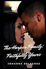 The Harper Family: Faithfully Yours 