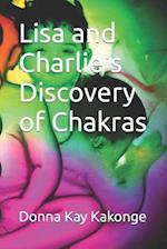Lisa and Charlie's Discovery of Chakras 