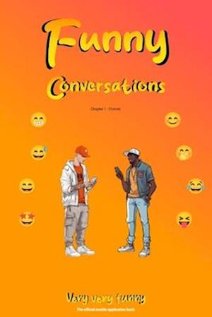 Funny Conversations