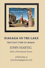 Niagara-on-the-Lake: Prettiest Town in Canada: John's Photobook Series 