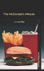 The McDonald's Miracle: A 1-Act Play 