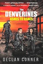 The Denverines: Ashes to Ashes 