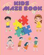 MAZES BOOK FOR KIDS , AGE 4 - 8 