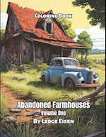 Abandoned Farmhouses Volume 1 Coloring Book 