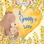 A Granny's Love!: A Rhyming Picture Book for Children and Grandparents. 