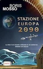 Stazione Europa 2090 - Parte Prima