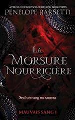 La morsure nourricière