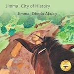 Jimma, City of History: In English and Igbo 