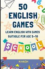 Learn English with Games: 50 Games for Your Kid to Learn English 