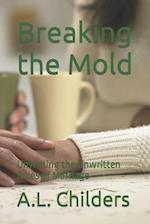Breaking the Mold: Unwriting the Unwritten Rules of Marriage 
