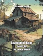 Abandoned Barns Volume 1 Coloring Book 