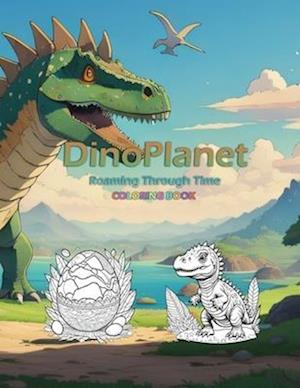 DinoPlanet: Roaming Through Time