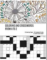 Coloring and Crosswords from A to Z: 26 coloring pages + 26 puzzles 
