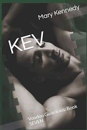 KEV: Voodoo Guardians: Book SEVEN