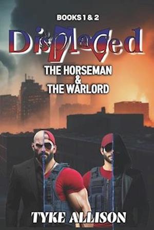 Displaced: Books 1 & 2