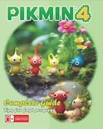 Pikmin 4 Complete Guide: Walkthrough,Secrets, Tips, Tricks, Guides, And Help 