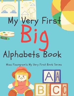 My Very First Alphabets Book: Miss Finnogram's My Very First Series