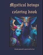 Mystical beings coloring book: Fantastic mystical beings 