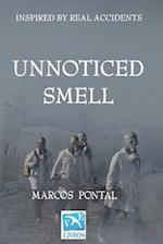 Unnoticed smell: Inspired by real accidents 