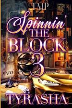 SPINNIN' THE BLOCK 3 (FINALE) 