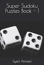 Super Sudoku Puzzles Book - 1 