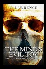 The Mind's Evil Toy: The life and death of Amy Dudley 