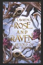 The Rose and the Raven: A Retold of Old Book 