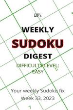 BP'S WEEKLY SUDOKU DIGEST - DIFFICULTY EASY - WEEK 33, 2023 