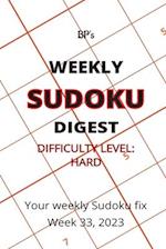 BP'S WEEKLY SUDOKU DIGEST - DIFFICULTY HARD - WEEK 33, 2023 