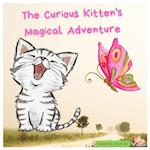 The Curious Kitten's Magical Adventure: A Whimsical Bedtime Story of Friendship and Wishes 