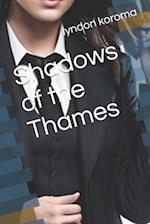 Shadows of the Thames 