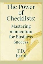 The Power of Checklists: : Mastering momentum for Business Success 