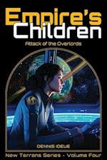 Empire's Children: Attack of the Overlords 