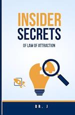 Insider Secrets of Law of Attraction 