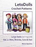 LetoDolls Crochet Patterns Large Dolls (21" / 53 cm) Vol. 1: Alex, Brenda, Cara & Dan 