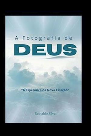 A Fotografia de Deus