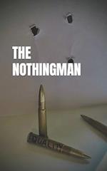 The Nothingman: Duality 