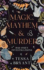 Magic, Mayhem & Murder: A Paranormal Women's Fiction Cozy Mystery 