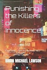 Punishing the Killers of Innocence : Crime Series - Detective McManus, Vol. 2 